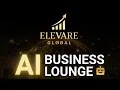 Elevare Global AI Business Lounge