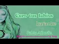 CURO TUS LABIOS PABLO ALBORAN KARAOKE