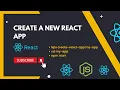 Creating Our First React App ReactJS Environment Setup