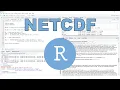 How to work with netcdf files in RStudio