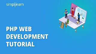PHP Web Development Tutorial Web Development Using PHP PHP Tutorial For Beginners Simplilearn