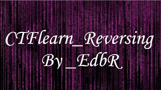 CTFlearn - Reversing By EdbR