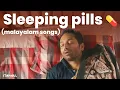 Lagu Sleeping Pills Malayalam Songs 😴 | Mind Relaxing Music | Deep Sleep Playlist | Peaceful Melodies