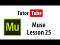 Muse Tutorial - Lesson 25