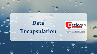 Session 7 Data Encapsulation in Java Object Oriented Programming Series OOPS