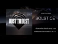 Dust To Dust - Solstice (New Single) (Djent // Deathcore)