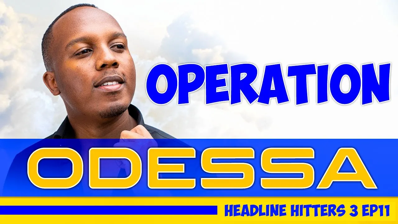 Operation Odessa - Headline Hitters Season 3 Finale