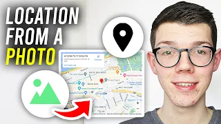 How To Find Location From Photo - Full Guide