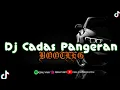 DJ CADAS PANGERAN-||BOOTLEG-||CADAS PANGERAN AYEUNA HUJAN CIMATA DIDIEU PISAN-||REMIX SUNDA 2023