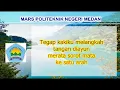 Mars Politeknik Negeri Medan  POLMED  + lirik