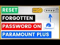 How To Reset A Forgotten Password On Paramount Plus in 2025
