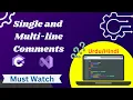 C Comments Explained Single-Line Multi-Line Comments