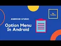 How to create option menu in Android studio