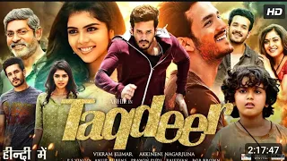taqdeer full movie hindi dubbed akhil akhileni