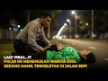 Download Lagu 🔴POLISI INI MENEMUKAN WANITA OJOL SEDANG HAMIL TERGELETAK TAK SADARKAN DIRI DI JALAN SEPI