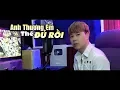 Download Lagu ANH THƯƠNG EM THẾ ĐỦ RỒI | TRƯƠNG KHẢI MINH | DƯƠNG NHẤT LINH ( COVER )