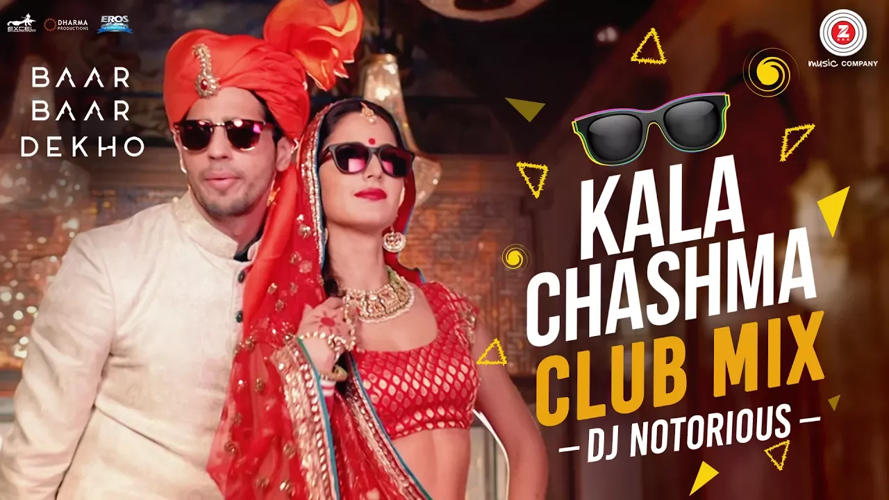Kala Chashma Club Mix by DJ Notorious | Baar Baar Dekho | Sidharth Malhotra | Katrina Kaif