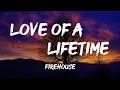 Download Lagu LOVE OF A LIFETIME -FIREHOUSE (lyrics)