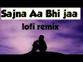 Download Lagu SAJNA AA BHI JA SONG|| SAD SONG || SAJNA AA BHI ||SHIBANI KASHYAP DEEP HOUSE || WAISA BHI HOTA HAI