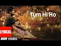 Lagu Tum Hi Ho Lyrics\