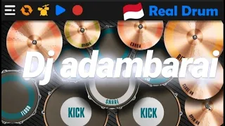 Download Dj adambarai tiktok real drum DJ TIKTOK ADAMBARAI 2020 real drum |Tiktok adambarai terbaru hari ini MP3