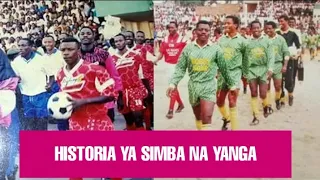 HISTORIA YA SIMBA VS YANGA NI HII DABI YA KARIAKOO 