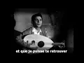 Abdel Halim Hafez - Ahwak traduction française
