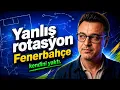 GENCLERBIRLIGI - FENERBAHCE MAC SONU CANLI Taktik Analiz