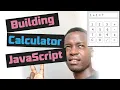 Building A Calculator Using JavaScript