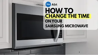 How To Change The Time On Your Samsung Microwave