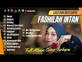 FADHILAH INTAN | DAWAI | DEALOVA | DENTING | MENCARI CINTA SEJATI || LAGU POP TERPOPULER 2024