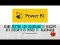 PBI 28 Using Button and Bookmark in Power BI Dashboard to present key insights