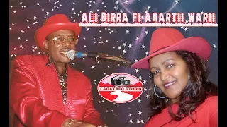 ALI BIRRA FI AMARTII WARII SHURUUBA BEST OROMO MUSIC 