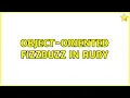 Object-Oriented FizzBuzz in Ruby