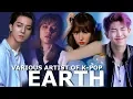 Download Lagu Various Artists Of KPOP GROUPS - EARTH Lyrics Video