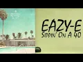 Sippin On A 40 For The Summer Soft (Eazy E X Shuko Shuko Mashup) Ft.Dresta And B.G Knocc Out