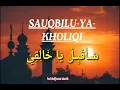 Download Lagu SHOLAWAT SAUQBILU-YA-KHOLIQI - RONAN SAEFULL GOBAN