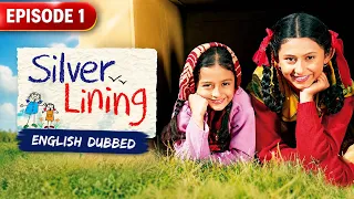 silver lining episode 1 english dubbed full episode chhoti si zindagi hd
