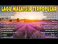 Download Lagu Lagu Malaysia Lama Populer | Lagu Malaysia Full Album Tanpa Iklan