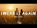 Download Lagu Swear It Again - Westlife (Lyrics)