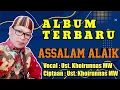 Download Lagu NEW ALBUM UST. KHOIRUNNAS IBNU WARID || ASSALAM ALAIK