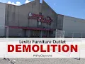 Old Levitz Furniture Outlet DEMOLITION Why Claymont Series