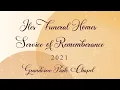 Iles Funeral Homes Service of Remembrance 2021 Grandview Park Chapel