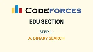Problem A Binary Search Codeforces EDU Section Binary Search Step 1 Explanation and Code