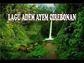 Download Lagu LAGU ADEM AYEM CIREBONAN