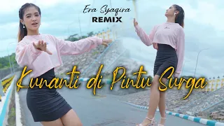 kunanti di pintu surga dj remix era syaqira walau kau orang tak punya tapi kau kaya cinta