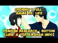 Download Lagu OP FULL ANIME RE: LIFE | PENGUIN RESEARCH - BUTTON [LIRIK \u0026 TERJEMAHAN INDONESIA]
