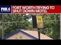 Fort Worth s target crime-ridden motel in lawsuit