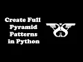 98 Create Full Pyramid Patterns using Number and Alphabet in Python with Code Print Triangles