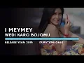 I Mey Mey - Wedi Karo Bojomu (Lyric)